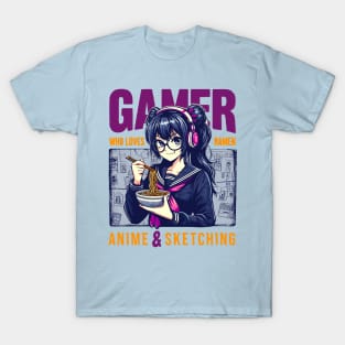 Gamer Who Loves Ramen Anime And Sketching Cute Japan Manga T-Shirt